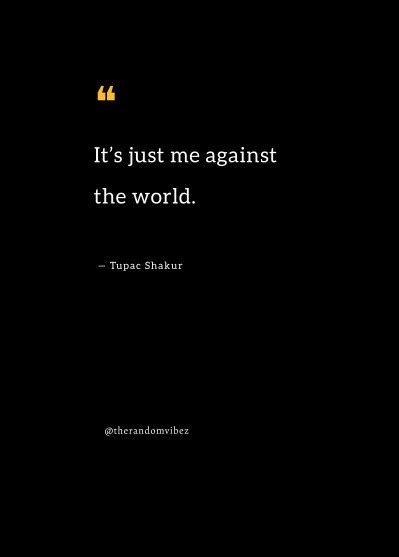 all odds against me quotes|30 Me Against The World Quotes To Stand Against All Odds.